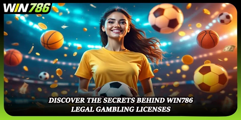 Discover the secrets behind WIN786 legal gambling licenses