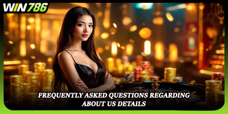 Frequently asked questions regarding about us details