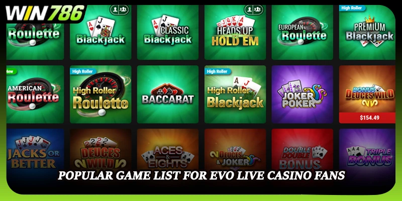 Popular game list for Evo Live Casino fans