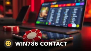 Win786 Contact: How to Reach Support, Get Bonuses, and Start Winning