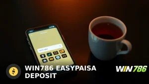 WIN786 Easypaisa Deposit Guide: Instant Deposits & Safety