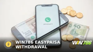 WIN786 Easypaisa Withdrawal Guide: Fast Cash-Out in Pakistan (2025)